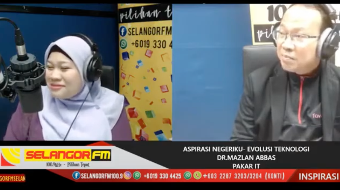 Evolusi “Life Logging” – Segmen Evolusi Teknologi Radio Selangorfm 100.9 Bersama Dr. Mazlan dan DJ Anne