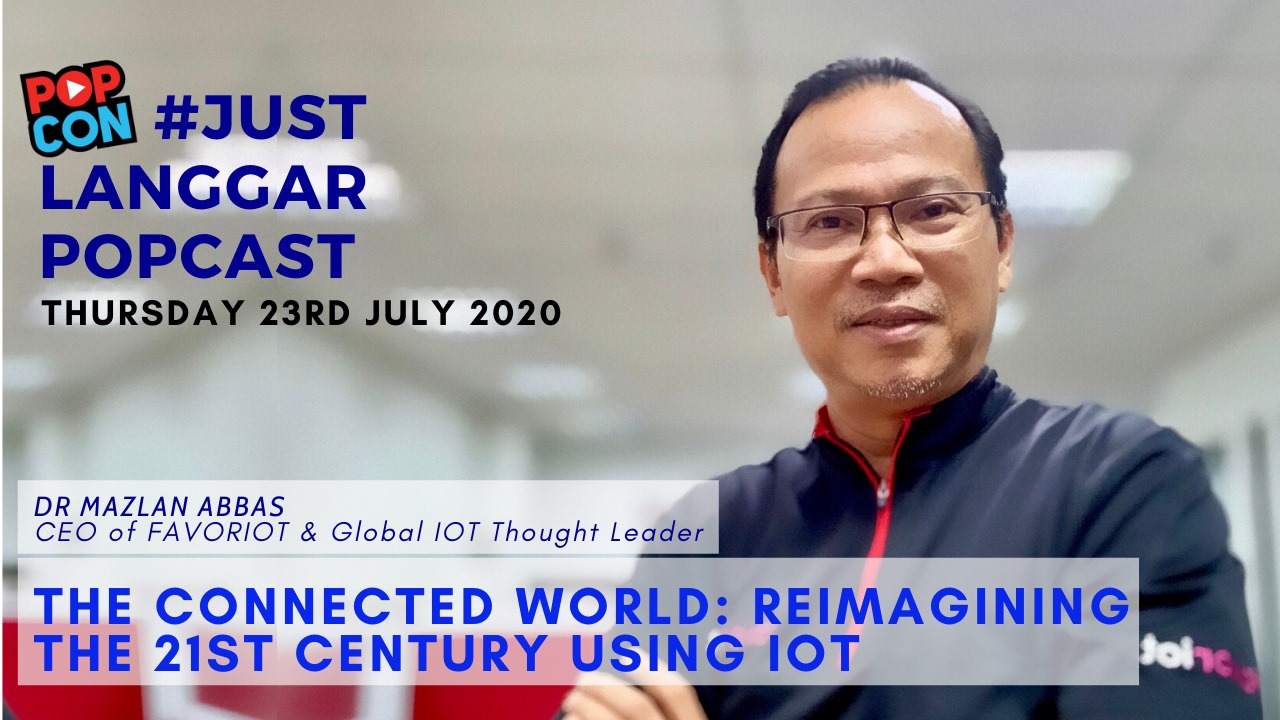 The Connected World : Reimagining the 21st Century Using IoT