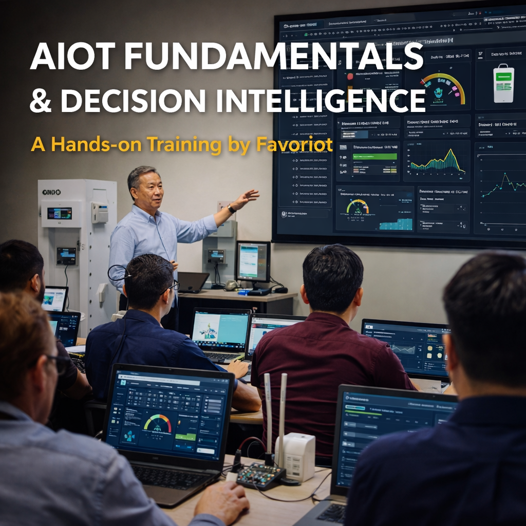 FAVORIOT AIoT Fundamentals & Decision Intelligence